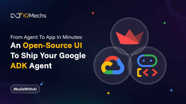 From Agent to App in Minutes: An Open-Source UI to Ship Your Google ADK Agent
